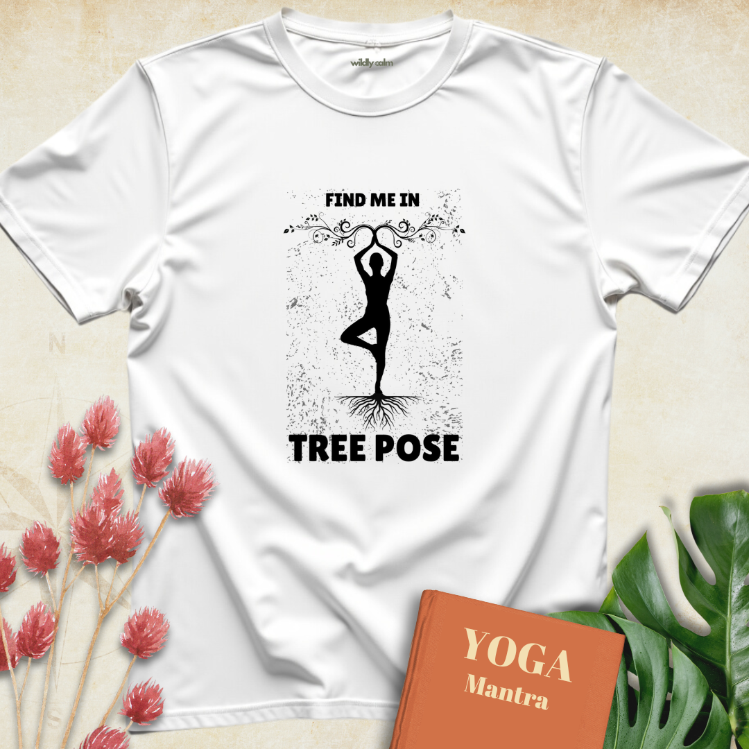 Find Me In Tree Pose T-shirt