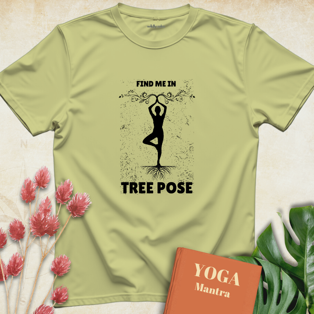 Find Me In Tree Pose T-shirt