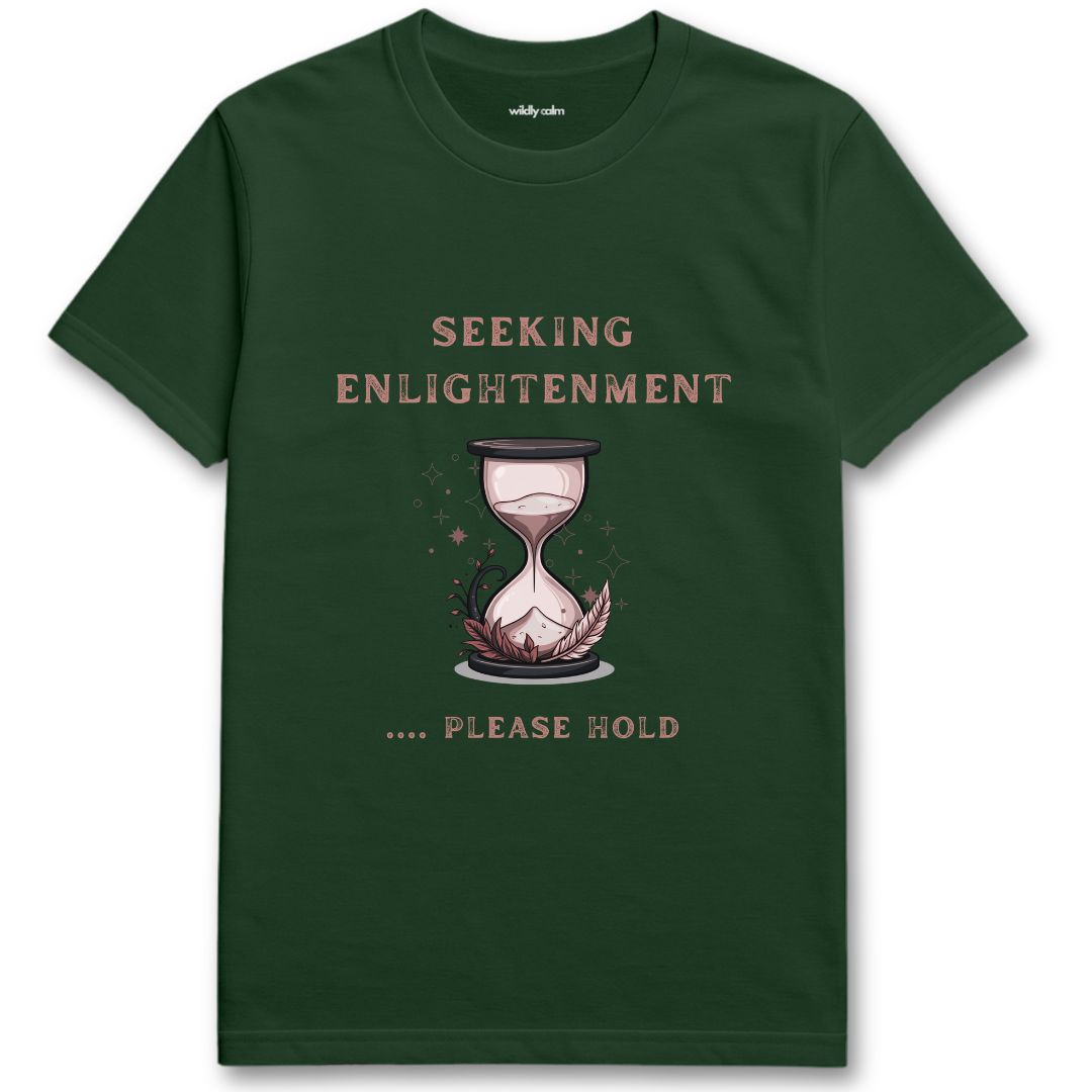 Enlightenment Forest Green yoga t-shirt with an hourglass graphic and text - wildly calm