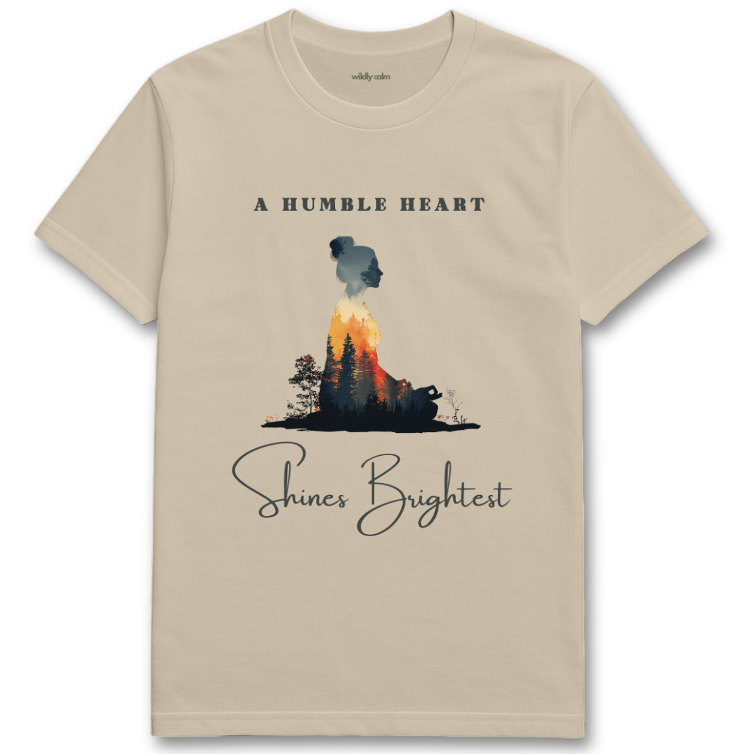 A Humble Heart Shines Brighter_sand/ beige t-shirt with a graphic design and text - wildly calm