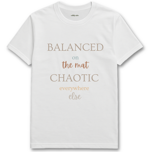 Balanced on Mat White yoga t-shirt with white text - wildly calm
