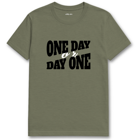 One Day or Day One_Heather Military Green yoga t-shirt with 'ONE DAY or DAY ONE' text on a white background - wildly calm