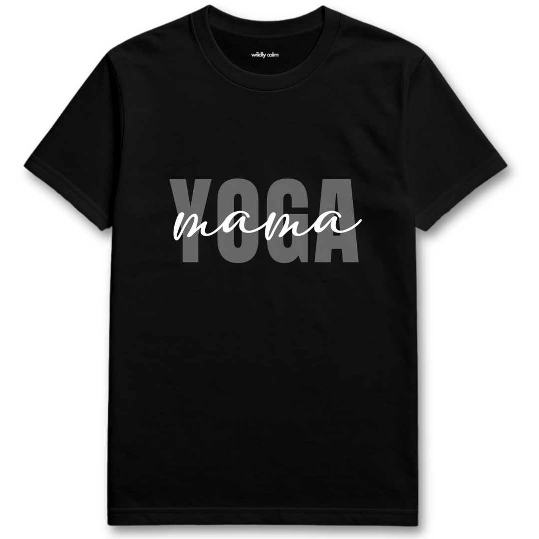 Yoga Mama_Black yoga t-shirt with 'Yoga mama' text - wildly calm