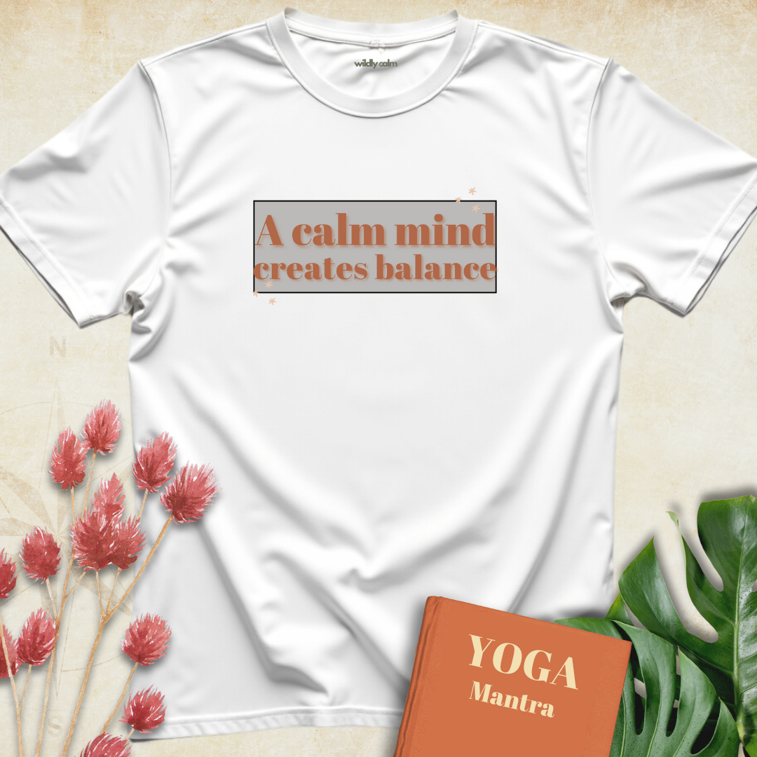 A Clam Mind Creates Balance T-shirt