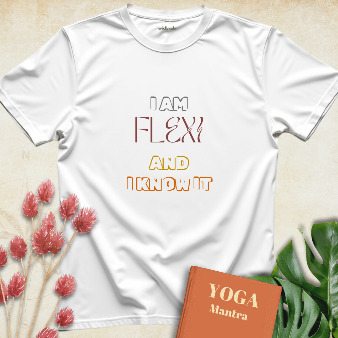 I Am Flexi and I Know It T-shirt