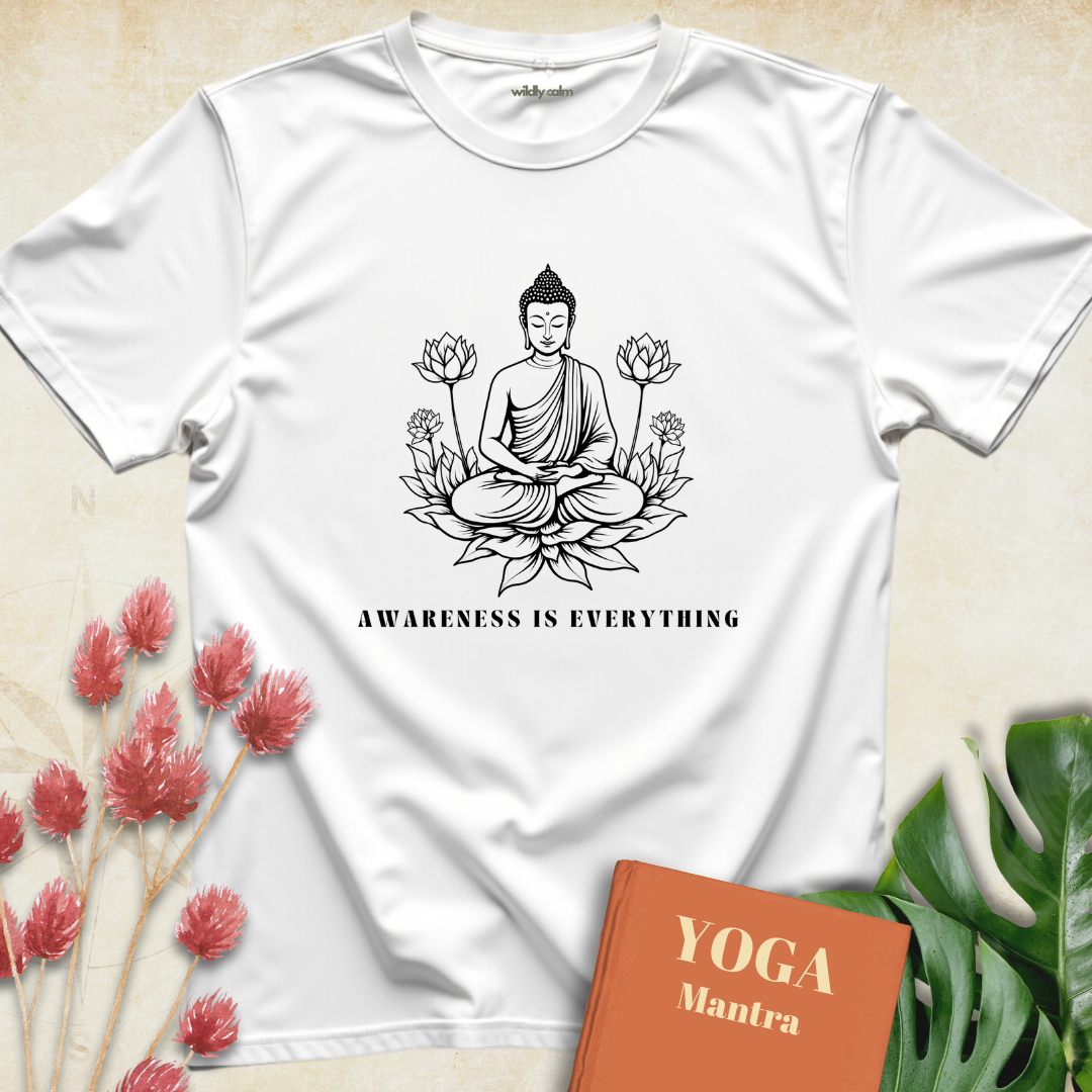 Awareness is Everything T-shirt