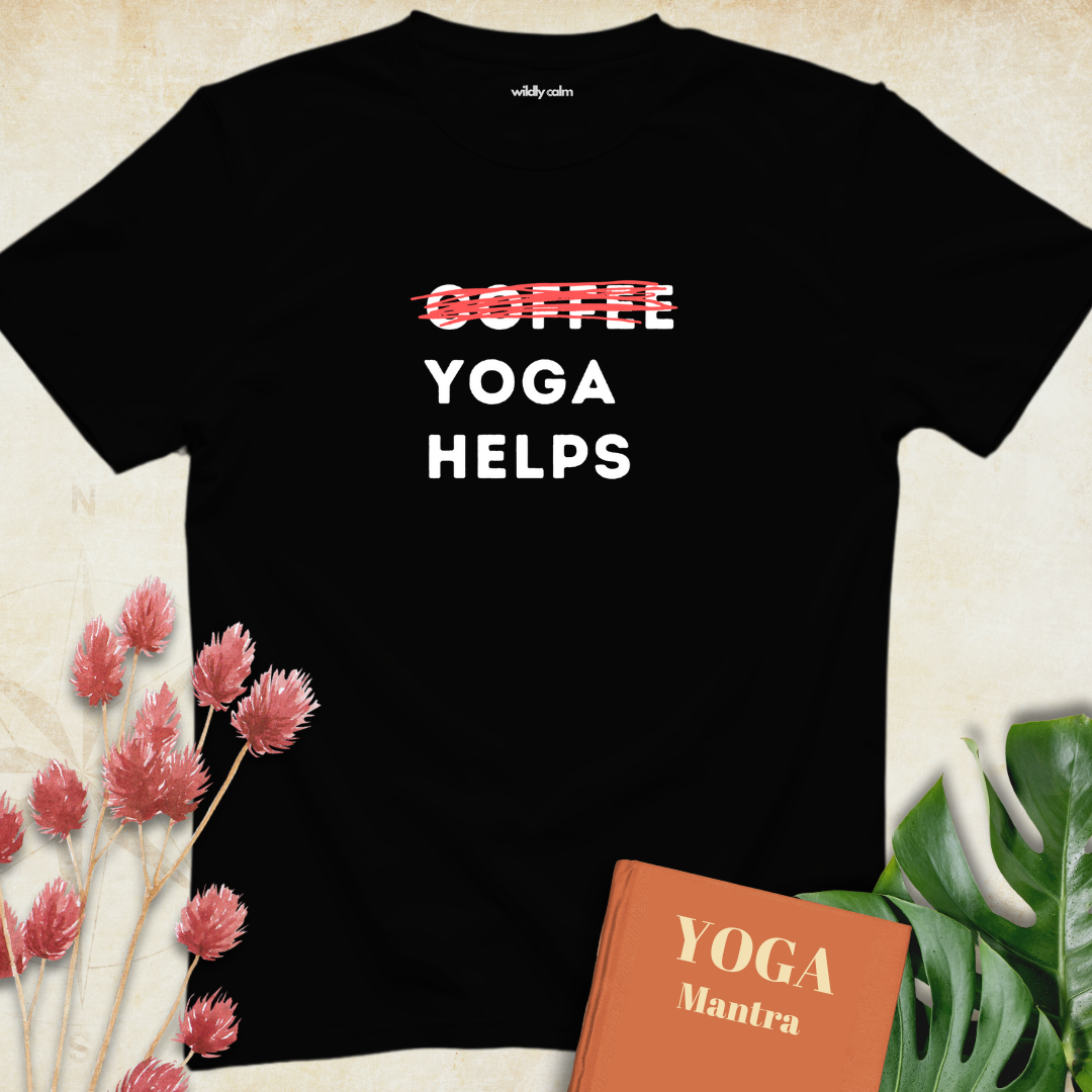 Coffee-Yoga Helps T-shirt