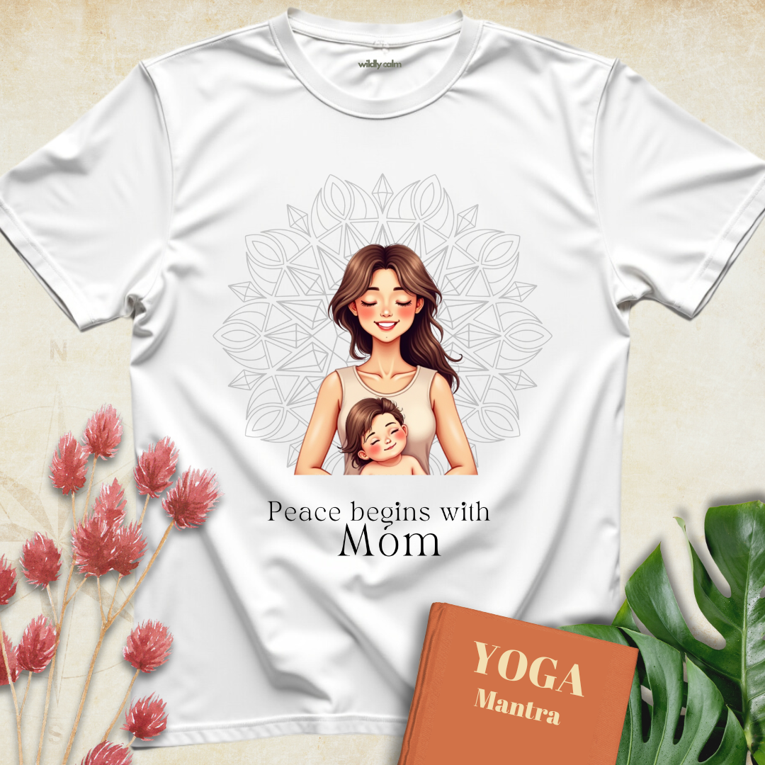 Peace Begins with Mom T-shirt