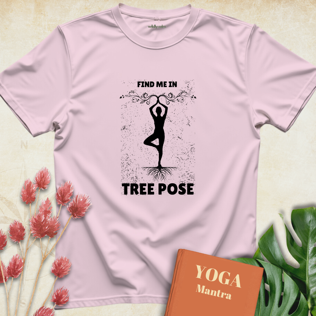 Find Me In Tree Pose T-shirt