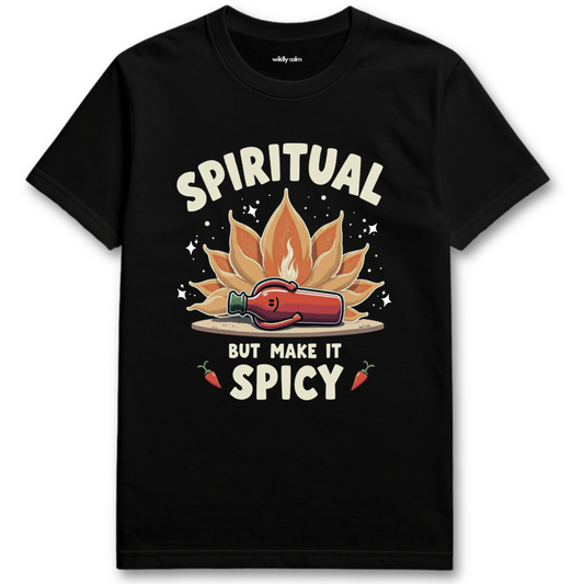 Wildly Calm Black yoga t-shirt with a graphic design and text 'Spiritual But Make It Spicy' on a white background