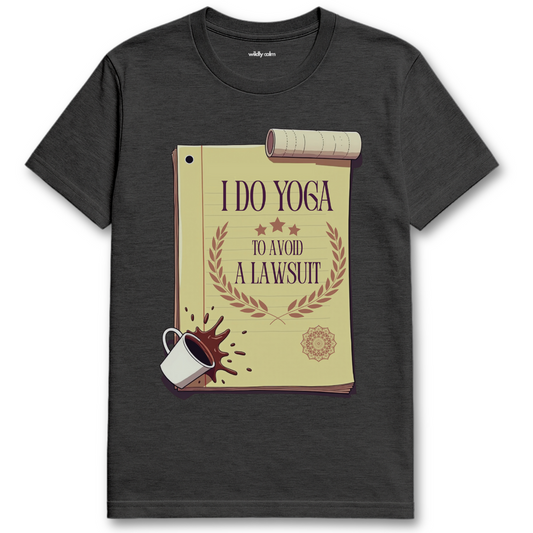 Wildly Calm Yoga Lawsuit Dark Heather Grey t-shirt with a graphic design on a white background