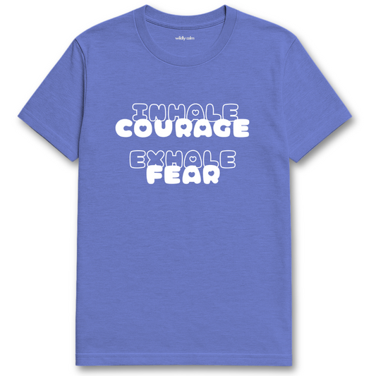 heather royal Blue yoga t-shirt with white text 'INHALE COURAGE EXHALE FEAR'-wildly calm