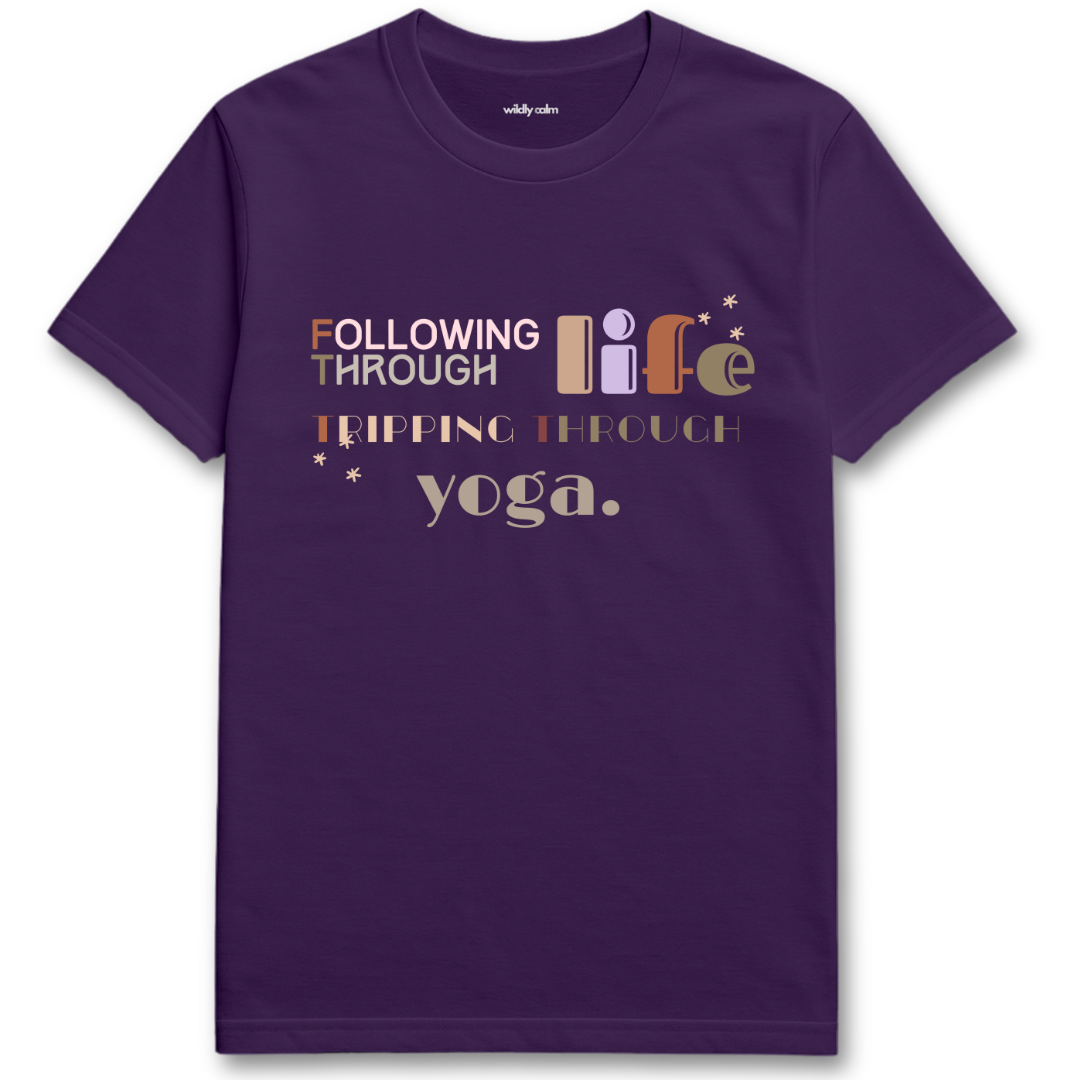 Life Yoga Humor Purple yoga t-shirt with humorous text design -wildly calm