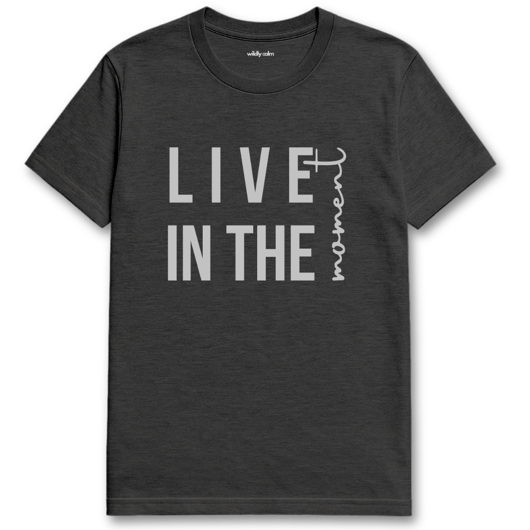 Heather dark grey yoga t-shirt with 'Live in the Moment' text - wildly calm