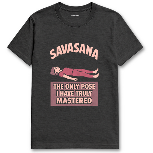 Wildly Calm_Savasana Humor Heather Dark Grey t-shirt with pink Savasana graphic and text on a white background