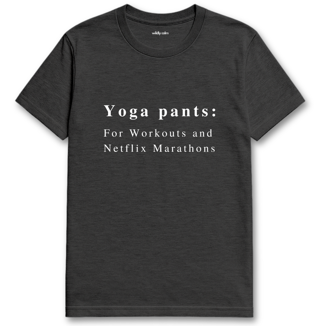 Wildly Calm Yoga Pants Humor yoga t-shirt Heather Dark Grey